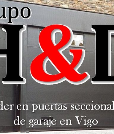 Grupo H&D líder en puertas seccionales de garaje en Vigo